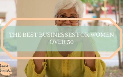 The Best Businesses for Women Over 50